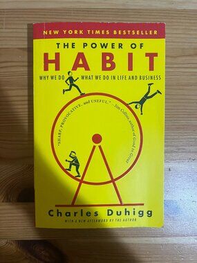 The Power of Habit: Why We Do What We Do in Life and Business Used Good Conditio